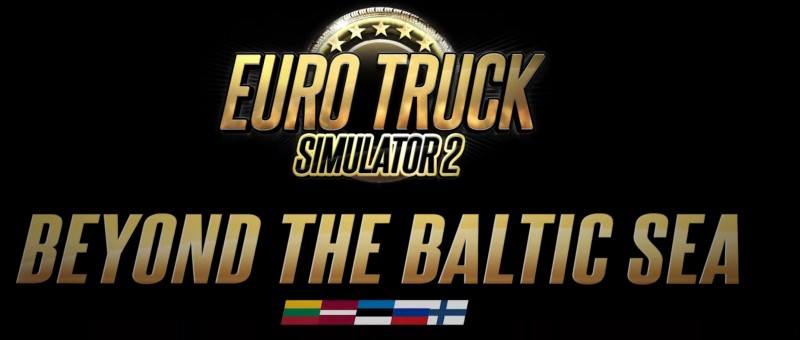 Beyond the Baltic Sea DLC - Euro Truck Simulator 2